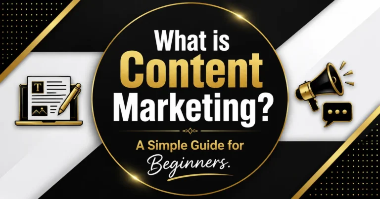What is Content Marketing? A Simple Guide for Beginners.